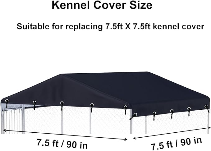 Outdoor Dog Kennel Cover 7.5'W x 7.5'L Made of 600D Waterproof Oxford Cloth- Black Replacement Covers(Without Frame)