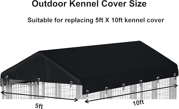 Replacement Outdoor Dog Kennel Cover 5'W x 10'L Made of 600D Waterproof Oxford Cloth- Black (Sold only Kennel Cover Without Frame)